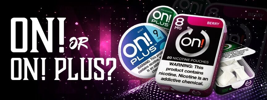 On vs ON! Plus
